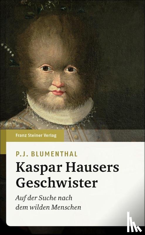 Blumenthal, P. J. - Kaspar Hausers Geschwister