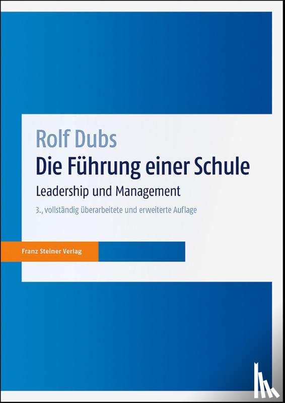 Dubs, Rolf - Die Führung einer Schule