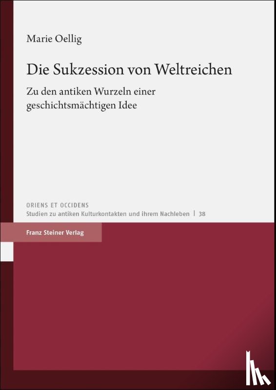 Oellig, Marie - Die Sukzession von Weltreichen
