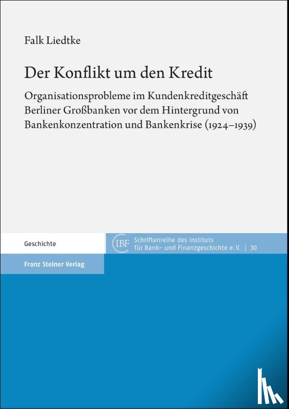 Liedtke, Falk - Der Konflikt um den Kredit
