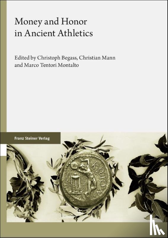  - Money and Honor in Ancient Athletics