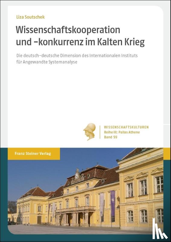 Soutschek, Liza - Wissenschaftskooperation und -konkurrenz im Kalten Krieg