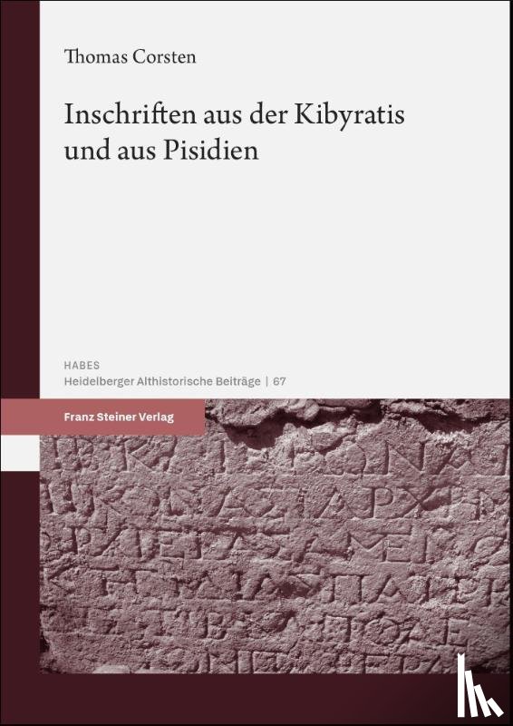 Corsten, Thomas - Inschriften aus der Kibyratis und aus Pisidien