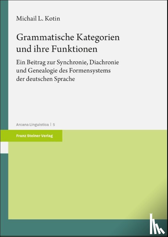 Kotin, Michail L. - Grammatische Kategorien und ihre Funktionen