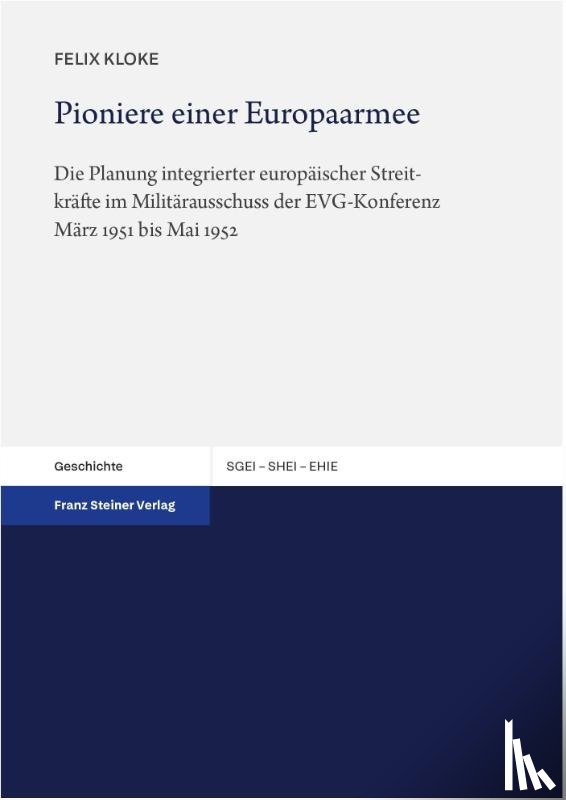Kloke, Felix - Pioniere einer Europaarmee