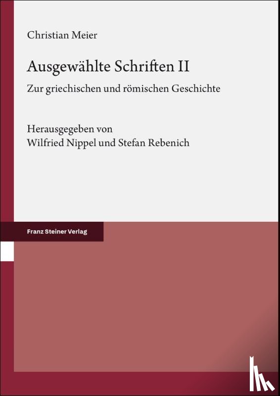 Meier, Christian - Ausgewählte Schriften. Band 2