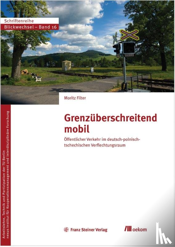 Filter, Moritz - Grenzüberschreitend mobil