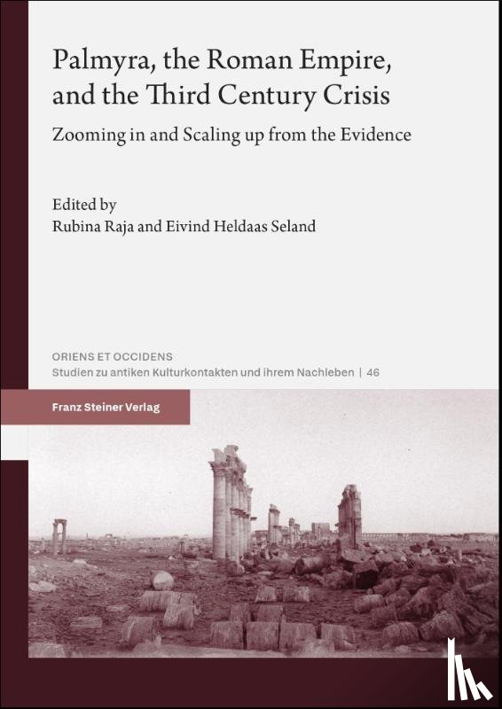  - Palmyra, the Roman Empire, and the Third Century Crisis