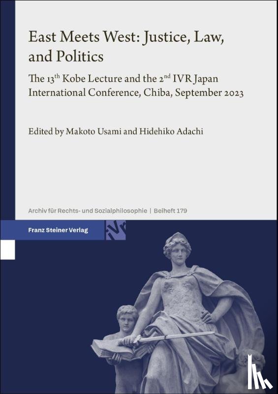  - East Meets West: Justice, Law, and Politics