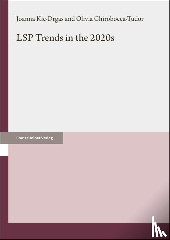 Kic-Drgas, Joanna, Chirobocea-Tudor, Olivia - LSP Trends in the 2020s