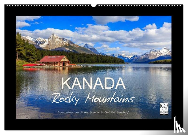 Büchler Und Christine Berkhoff, Martin - KANADA - Rocky Mountains (Wandkalender 2026 DIN A2 quer), CALVENDO Monatskalender