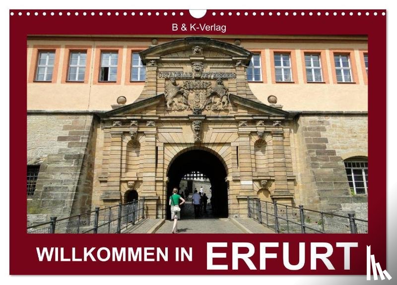 Kalenderverlag Monika Müller, Bild - Willkommen in ERFURT (Wandkalender 2026 DIN A3 quer), CALVENDO Monatskalender