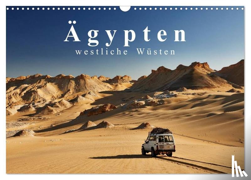 Ritterbach, Jürgen - Ägypten - westliche Wüsten (Wandkalender 2026 DIN A3 quer), CALVENDO Monatskalender