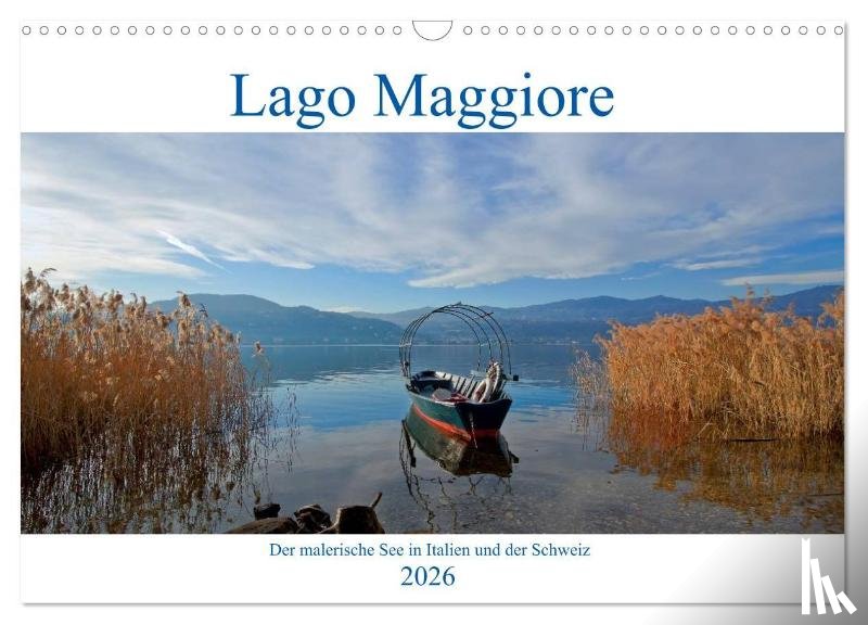 Kruse, Joana - Lago Maggiore - Der malerische See in Italien und der Schweiz (Wandkalender 2026 DIN A3 quer), CALVENDO Monatskalender