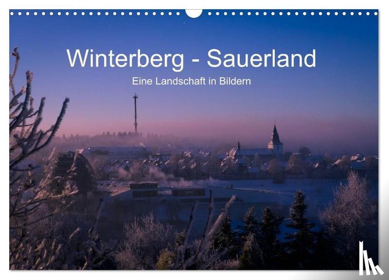 Pi, Dora - Winterberg - Sauerland - Eine Landschaft in Bildern (Wandkalender 2026 DIN A3 quer), CALVENDO Monatskalender