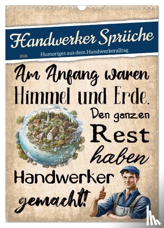 Löwer, Sabine - Handwerker Sprüche (Wandkalender 2026 DIN A3 hoch), CALVENDO Monatskalender