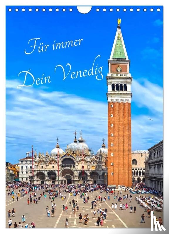 Meyer - Stimmungsbilder1, Marion - Für immer Dein Venedig (Wandkalender 2026 DIN A4 hoch), CALVENDO Monatskalender