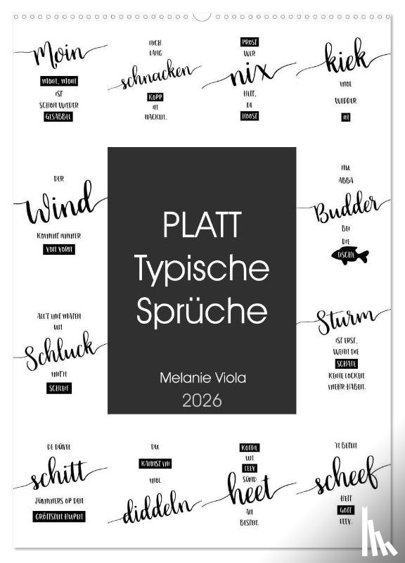 Viola, Melanie - PLATT Typische Sprüche (Wandkalender 2026 DIN A2 hoch), CALVENDO Monatskalender