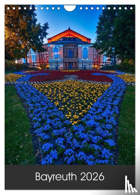 Taepke, Katrin - Bayreuth 2026 (Wandkalender 2026 DIN A4 hoch), CALVENDO Monatskalender