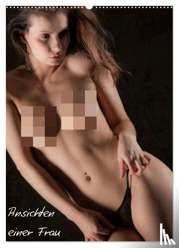 Kaiser, Ralf - Ansichten einer Frau (Wandkalender 2026 DIN A2 hoch), CALVENDO Monatskalender