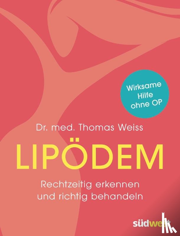 Weiss, Thomas - Lipödem