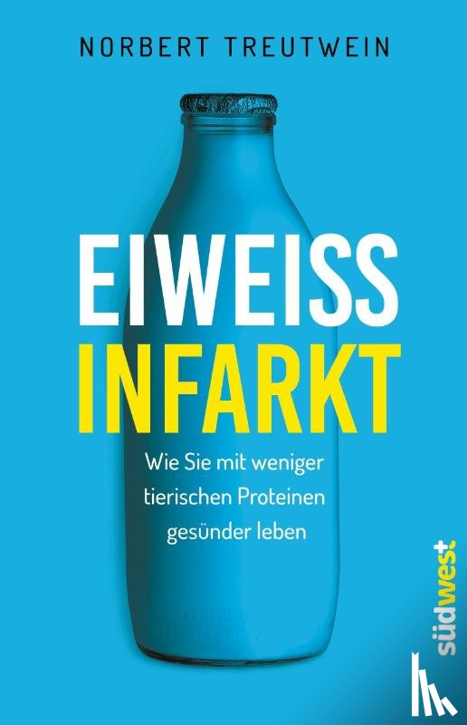 Treutwein, Norbert - Eiweißinfarkt
