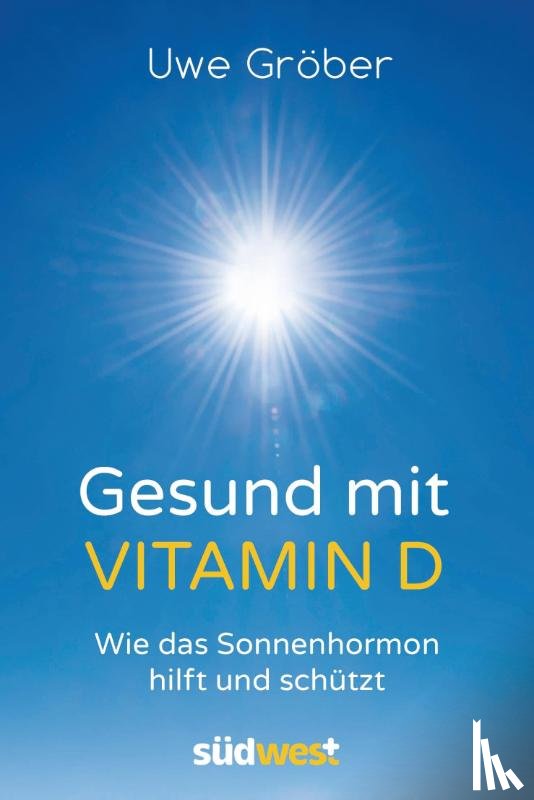 Gröber, Uwe - Gesund mit Vitamin D