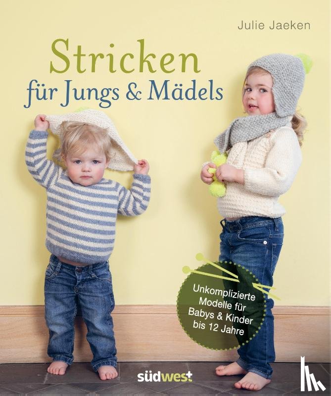 Jaeken, Julie - Stricken für Jungs & Mädels