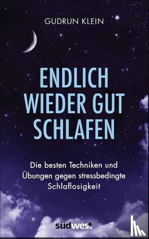 Klein, Gudrun - Endlich wieder gut schlafen
