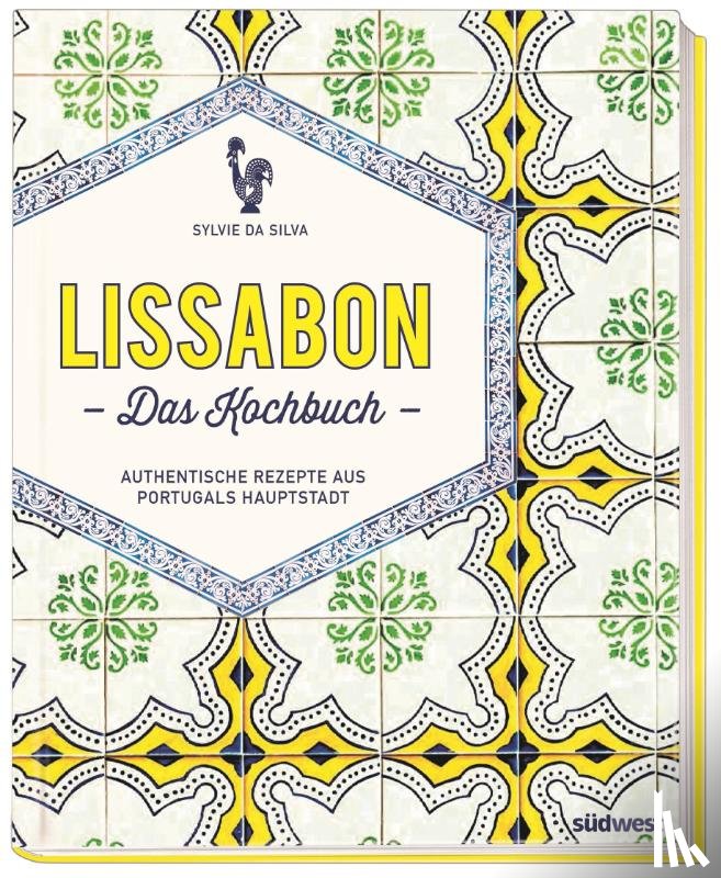 Da Silva, Sylvie - Lissabon - Das Kochbuch
