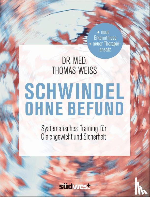Weiss, Thomas - Schwindel ohne Befund