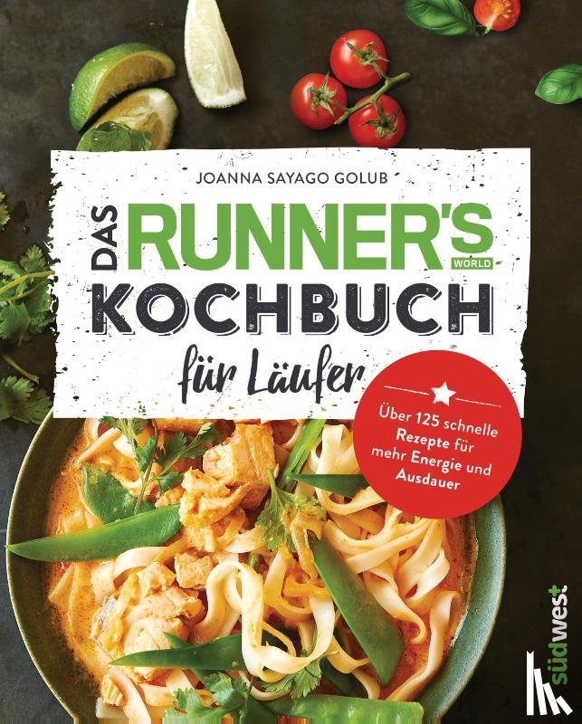 Golub, Joanna Sayago - Das Runner's World Kochbuch für Läufer