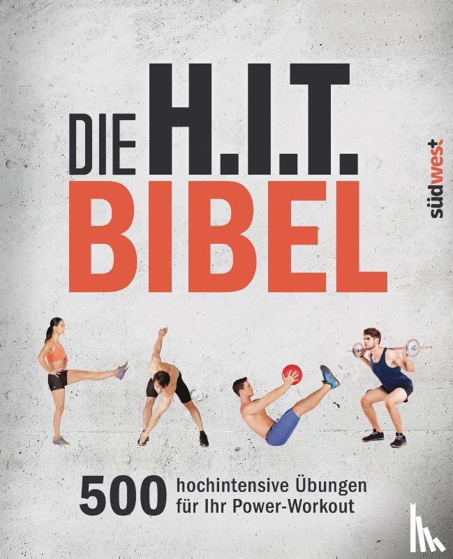  - Die H.I.T.-Bibel
