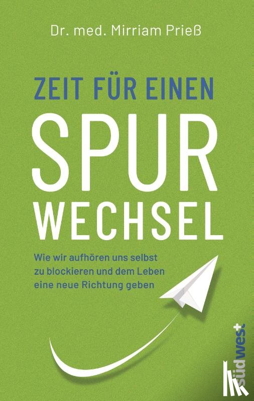Prieß, Mirriam - Zeit für einen Spurwechsel