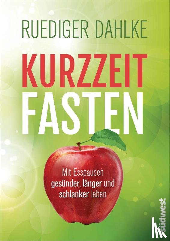 Dahlke, Ruediger - Kurzzeitfasten