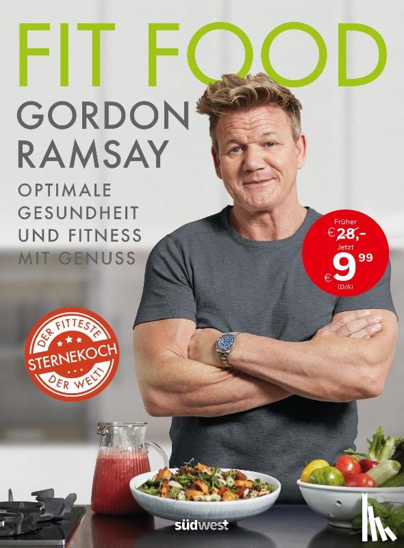 Ramsay, Gordon - Fit Food - Optimale Gesundheit und Fitness mit Genuss