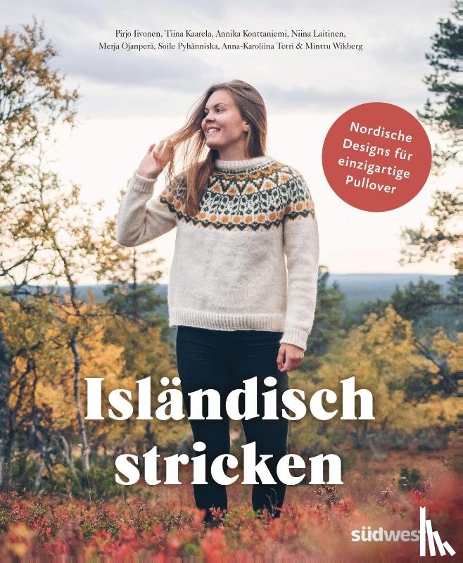 Iivonen, Pirjo, Kaarela, Tiina, Konttaniemi, Annika, Laitinen, Niina - Isländisch stricken