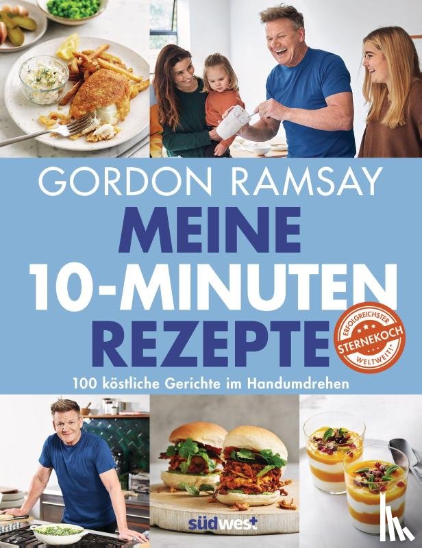 Ramsay, Gordon - Meine 10-Minuten-Rezepte