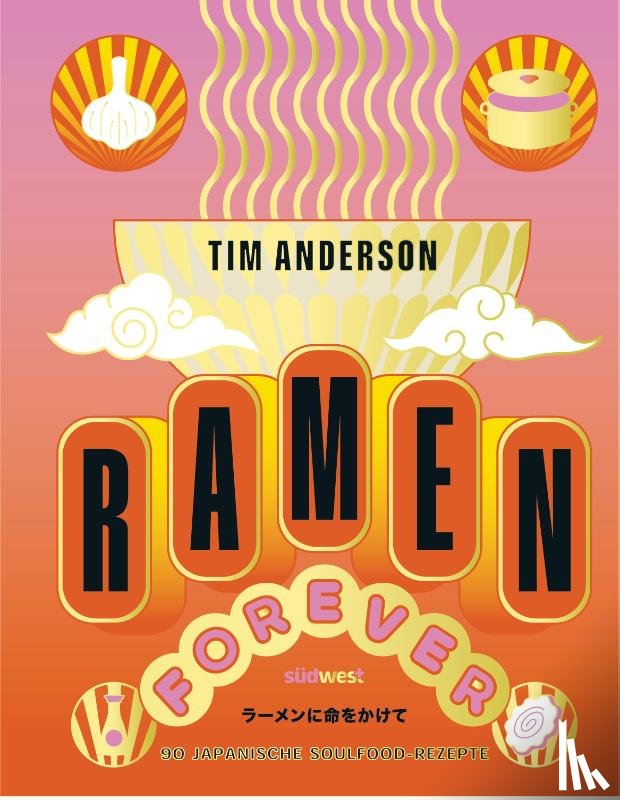 Anderson, Tim - RAMEN FOREVER