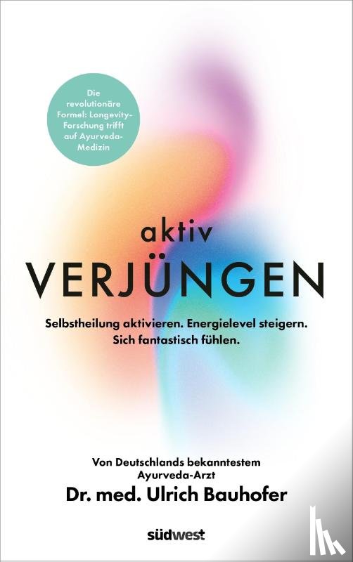 Bauhofer, Ulrich - Aktiv verjüngen