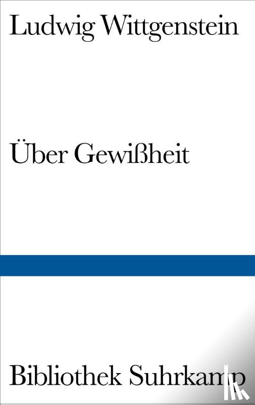 Wittgenstein, Ludwig - Über Gewißheit