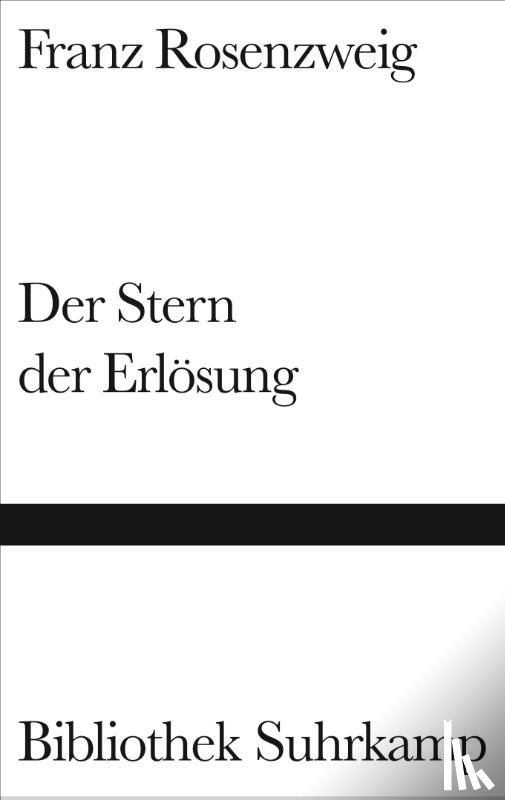 Rosenzweig, Franz - Der Stern der Erlösung