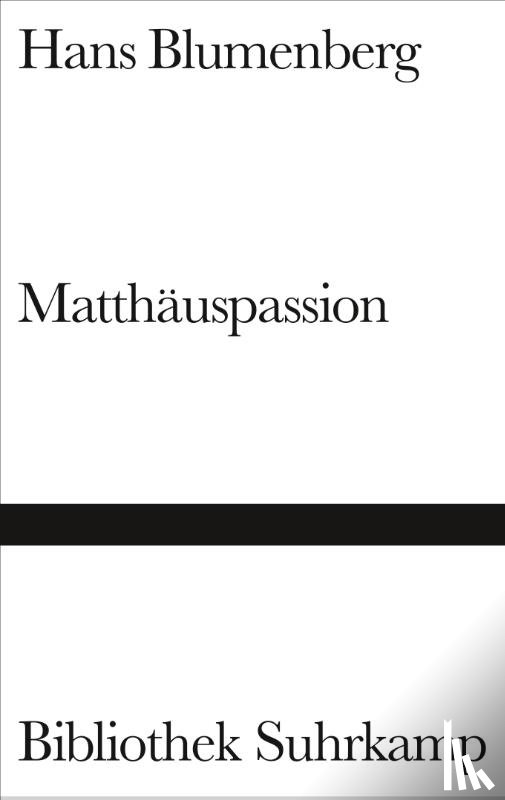 Blumenberg, Hans - Matthäuspassion