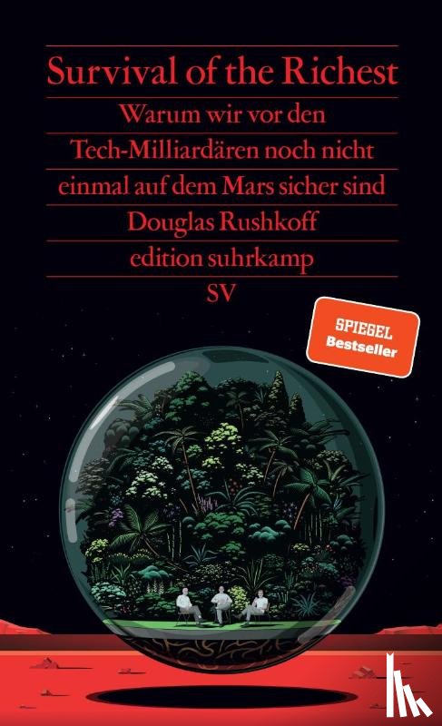 Rushkoff, Douglas - Survival of the Richest