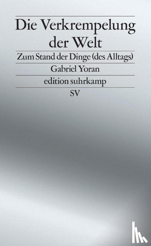 Yoran, Gabriel - Die Verkrempelung der Welt