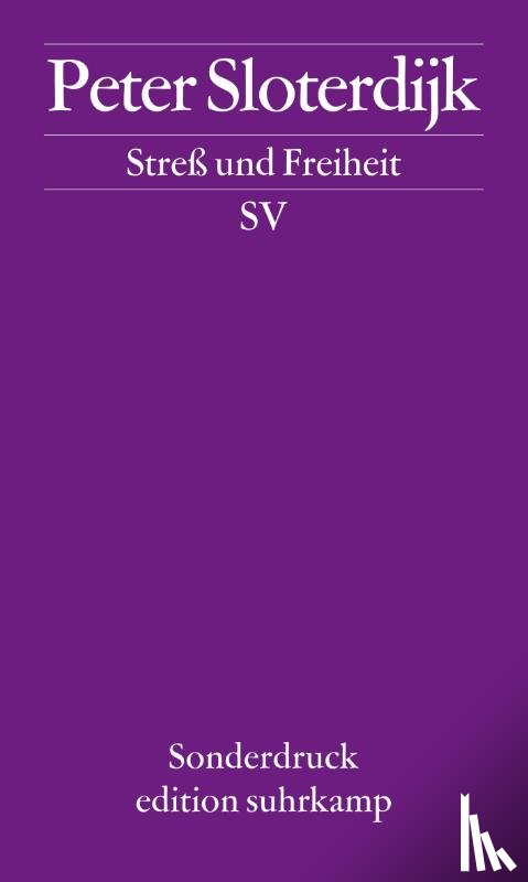 Sloterdijk, Peter - Streß und Freiheit