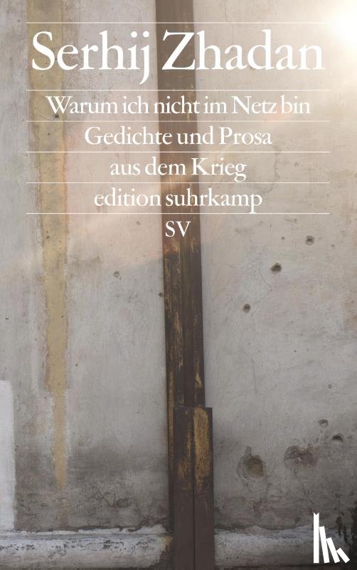 Zhadan, Serhij - Warum ich nicht im Netz bin
