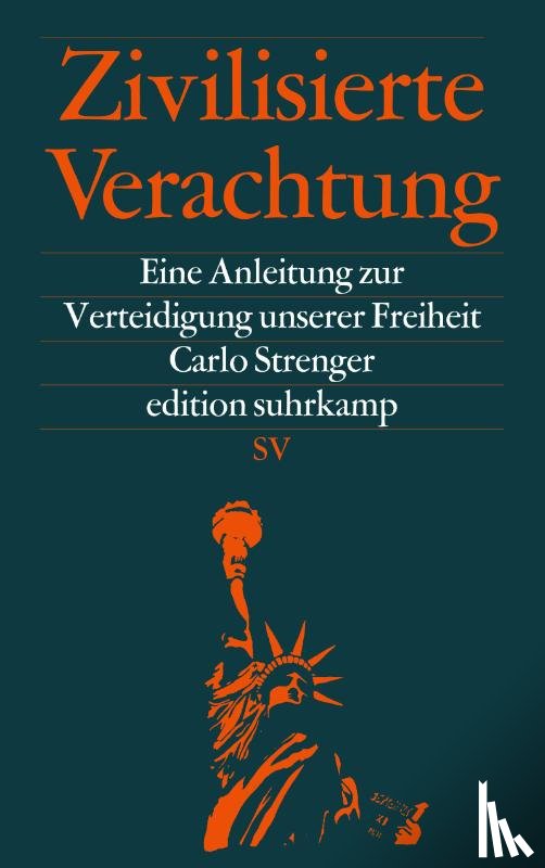 Strenger, Carlo - Zivilisierte Verachtung