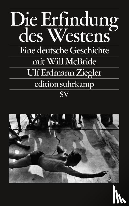 Ziegler, Ulf Erdmann - Die Erfindung des Westens