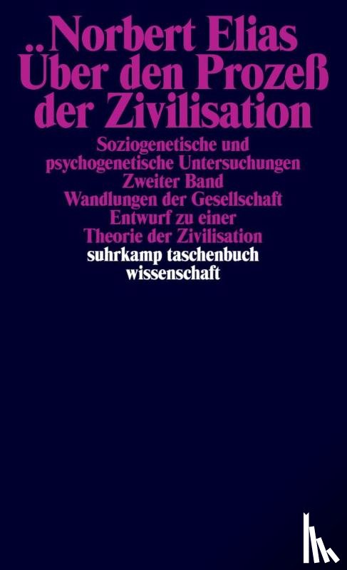 Elias, Norbert - Über den Prozeß der Zivilisation. 2 Bände